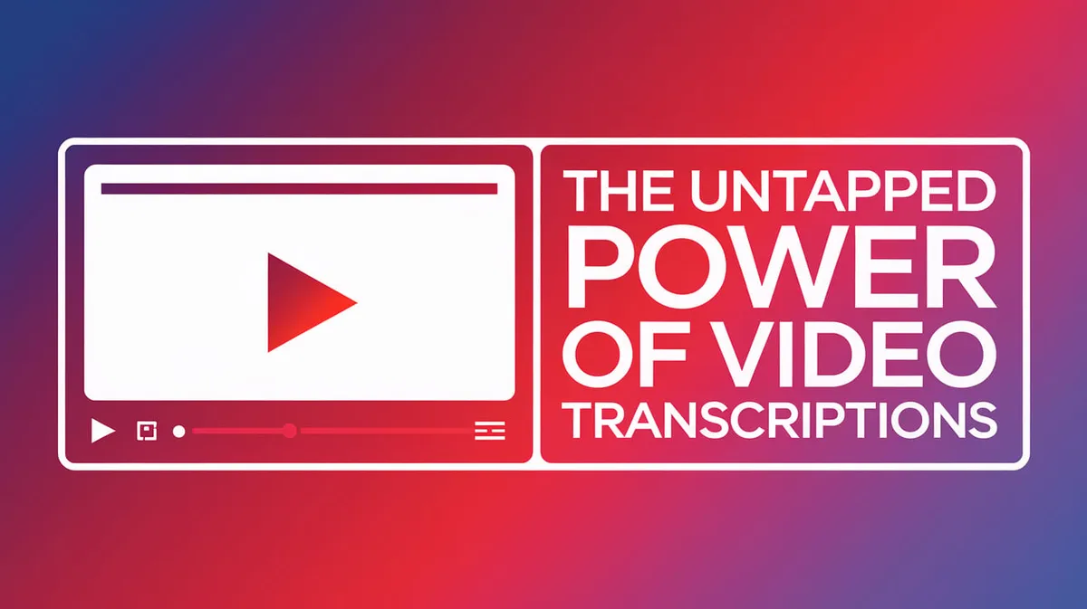 Boost Your SEO by 16%: The Untapped Power of Video Transcriptions